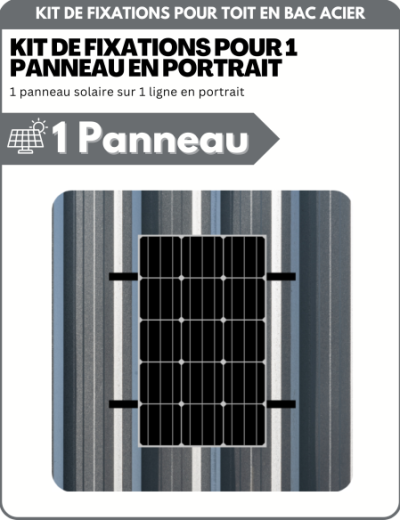 Kit de Fixation 1 panneau solaire pour toit en bac acier | Orientation : Portrait
