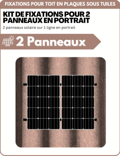 Kit de Fixation 2 panneaux solaire pour toit en plaques sous tuiles (PST) | Orientation : Portrait