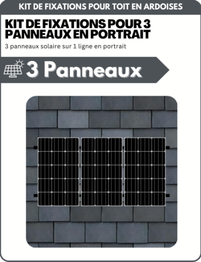 Kit de Fixation 3 panneaux solaires pour toit en ardoises | Orientation : Portrait