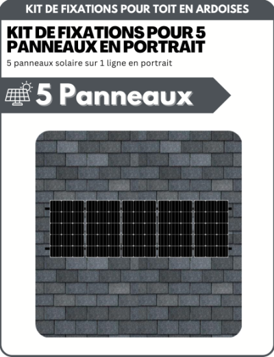 Kit de Fixation 5 panneaux solaires pour toit en ardoises | Orientation : Portrait