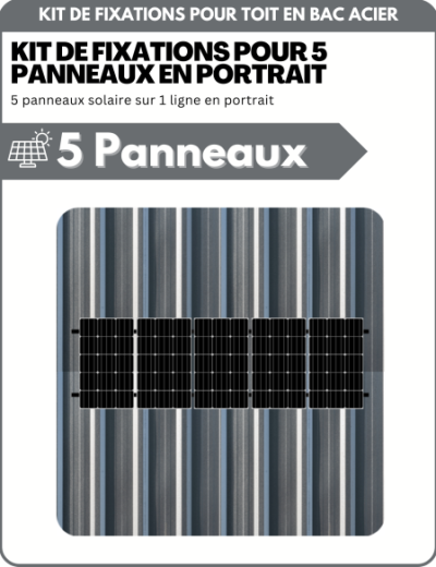 Kit de Fixation 5 panneaux solaires pour toit en bac acier | Orientation : Portrait