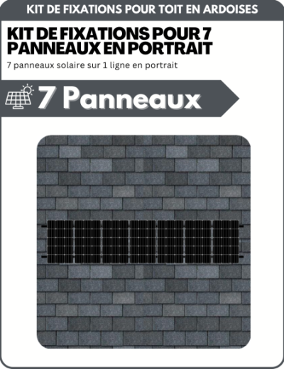 Kit de Fixation 7 panneaux solaires pour toit en ardoises | Orientation : Portrait